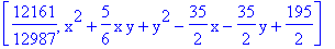 [12161/12987, x^2+5/6*x*y+y^2-35/2*x-35/2*y+195/2]